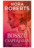 Nora Roberts - A bosszú csapdájában