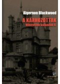 Algernon Blackwood - A kárhozottak - Hihetetlen kalandok II.