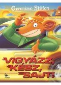 Geronimo Stilton - Vigyázz, kész, sajt!
