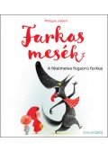 Philippe Jalbert - Farkasmesék - A félelmetes fogsorú farkas