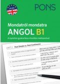 Magdalena Filak, Filip Radej - PONS Mondatról mondatra - Angol B1 - A nyelvtan gyakorlása a fordítás módszerével