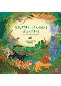 Kaláka - Nálatok laknak-e állatok? - A Kaláka együttes dalai