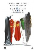 Brad Meltzer - Identity Crisis: Meghasonlás