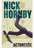Nick Hornby - Betoncsók