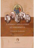 Kis Domokos Dániel - A tudomány szolgálatában két nemzedéken át - A Szádeczky-Kardossok