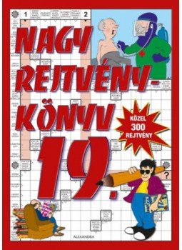 - Nagy rejtvénykönyv 19. - Nagy rejtvénykönyv 19., null 2022 antikvár könyv