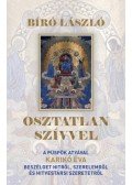 Bíró László - Osztatlan szívvel - A püspök atyával Karikó Éva beszélget hitről, szerelemről és hitvestársi szeretetről