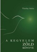 Viszlay Anita - A kegyelem zöld könyve