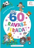 DEÁKNÉ B. KATALIN - 60 ravasz feladat - 4-5 éveseknek