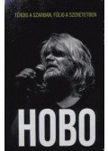 Földes László - Hobo - Térdig a szarban, fülig a szeretetben