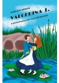 Radosza Sándor - Valcerina 1. - Fantáziaregény felnőtteknek