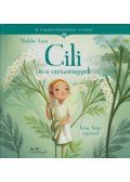 Mechler Anna - Cili és a varázscseppek - A virágtündérek titkai 4.
