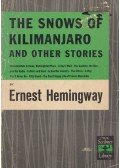 Hemingway, Ernest - The Snows of Kilimanjaro