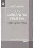 Dávid Krisztina - Angol-magyar jogi, kormányzati és politikai értelmező szótár