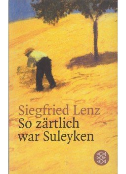 Siegfried Lenz - So zärtlich war Suleyken, Frankfurt am Main 2004 antikvár könyv