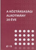 Kocsis Miklós,Zeller Judit - A köztársasági alkotmány 20 éve