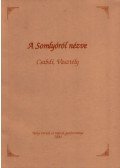 Vörös Ferencné,Bucsi János,Szőllősiné Mészáros Éva - A Somlyóról nézve