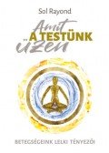 Sol Rayond - Amit a testünk üzen