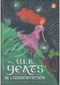 William Butler Yeats - Ír tündérmesék