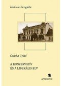 Concha Győző - A konzervatív és a liberális elv