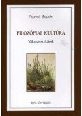Frenyó Zoltán - Filozófiai kultúra - Válogatott írások