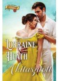 Lorraine Heath - A kitaszított