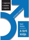 Nyírő András - A férfi kódja