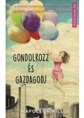 Napoleon Hill - Gondolkozzés gazdagodj