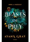 Ayana Gray - Beasts of Prey - Indul a vadászat