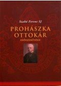 Szabó Ferenc S. J. - Prohászka Ottokár időszerűsége - Újabb Prohászka-tanulmányok