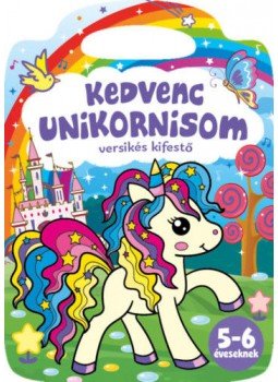 - Kedvenc unikornisom - versikés kifestő - Kedvenc unikornisom - versikés kifestő, null 2021 antikvár könyv