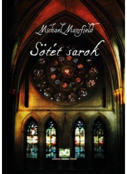 Michael Mansfield - Sötét sarok Michael Mansfield - Sötét sarok, null 2022 antikvár könyv