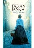 Fábián Janka - Árvízi napló