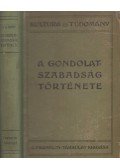 J. D. Bury - A gondolatszabadság története