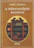Nagy Zoltán - A könyvgyűjtés kezdetei