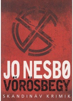 Jo Nesbo - Vörösbegy Jo Nesbo - Vörösbegy, Budapest 2016 antikvár könyv