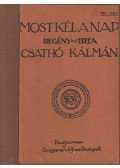 Csathó Kálmán - Most kél a nap