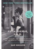 Sam Wasson - Fifth Avenue, 5 A.M.