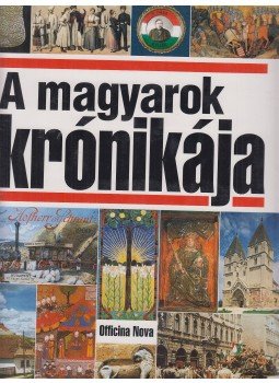 Glatz Ferenc - A magyarok krónikája Glatz Ferenc - A magyarok krónikája, Budapest 0 antikvár könyv