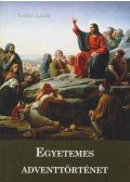 Erdélyi László - Egyetemes adventtörténet