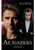 Ella Steel - Az igazság - Novella