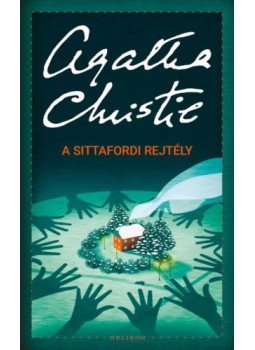 Agatha Christie - A sittafordi rejtély Agatha Christie - A sittafordi rejtély, null 2022 antikvár könyv