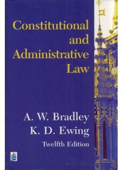 Anthony W. Bradley, Keith D. Ewing - Constitutional and Administrative Law Anthony W. Bradley, Keith D. Ewing - Constitutional and Administrative Law, London 1997 antikvár könyv