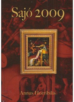 Gáspár Zsuzsa, Hannák András - Sajó 2009 (dedikált) Gáspár Zsuzsa, Hannák András - Sajó 2009 (dedikált), Budapest 2009 antikvár könyv