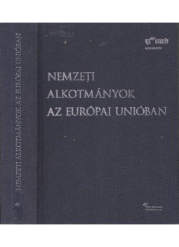Trócsányi László, Badó Attila - Nemzetközi alkotmányok az Európai Unióban, Budapest 2005 antikvár könyv