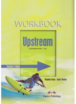 Virginia Evans, Jenny Dooley - Upstream Elementary A2 Workbook - Teacher's Book Virginia Evans, Jenny Dooley - Upstream Elementary A2 Workbook - Teacher's Book, Newbury, Berkshire 2007 antikvár könyv