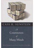 Cass R. Sunstein - A Constitution of Many Minds