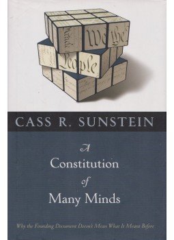 Cass R. Sunstein - A Constitution of Many Minds Cass R. Sunstein - A Constitution of Many Minds, Princeton 2009 antikvár könyv