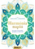 Konkoly Zsófia, Ludányi Bettina - Harmónianapló - Egységben önmagaddal, egységben a természettel