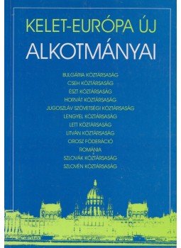 Dr. Tóth Károly - Kelet-Európa új alkotmányai Dr. Tóth Károly - Kelet-Európa új alkotmányai, Budapest 1997 antikvár könyv
